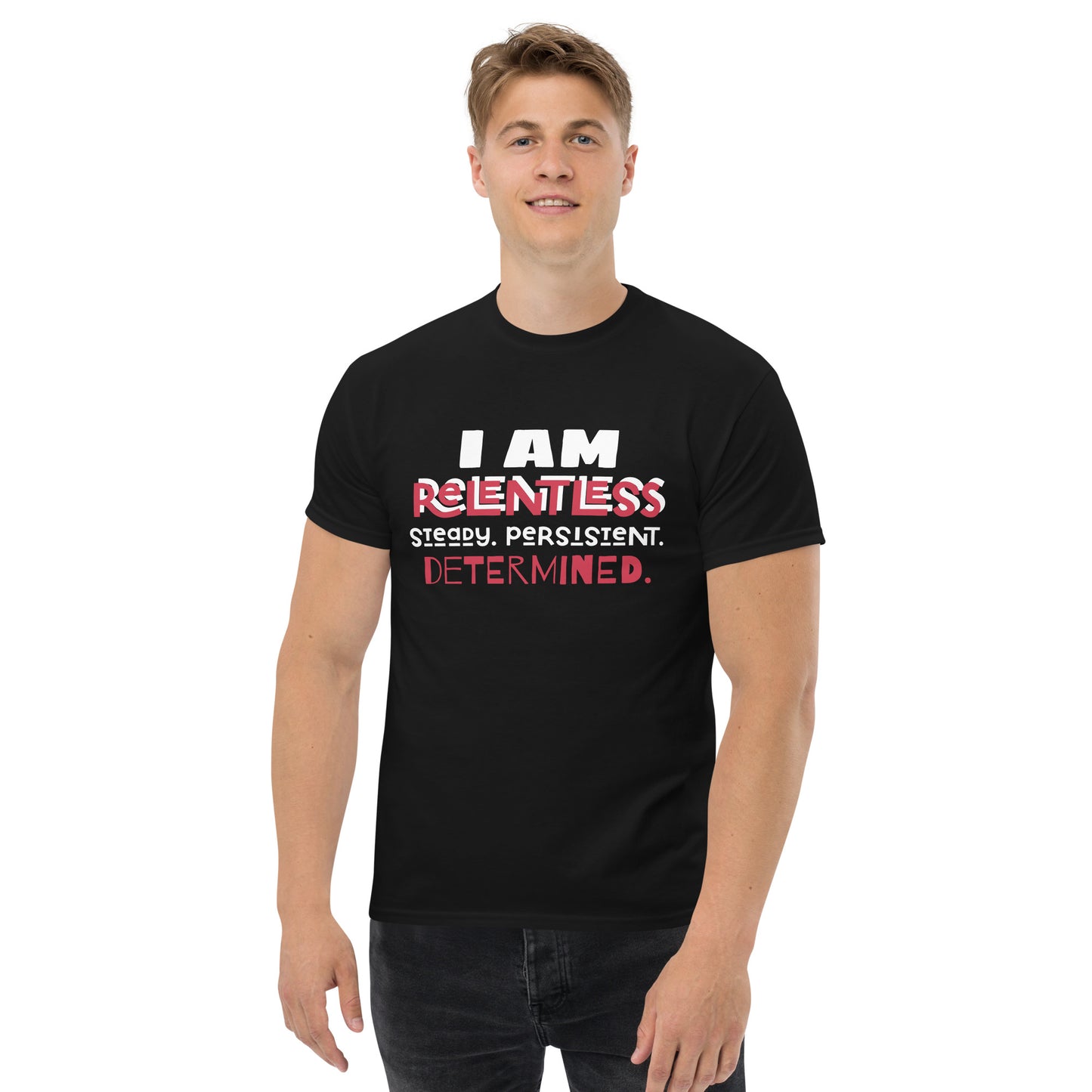 I AM Relentless Unisex T-Shirt
