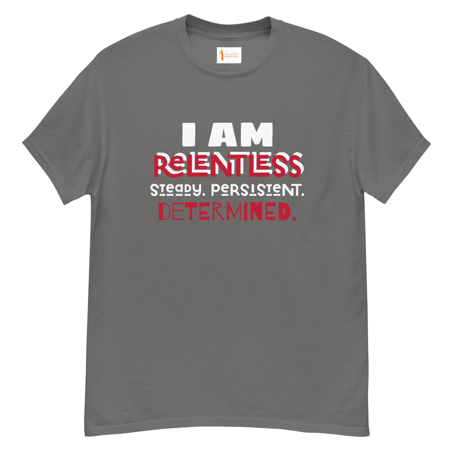 I AM Relentless Unisex T-Shirt