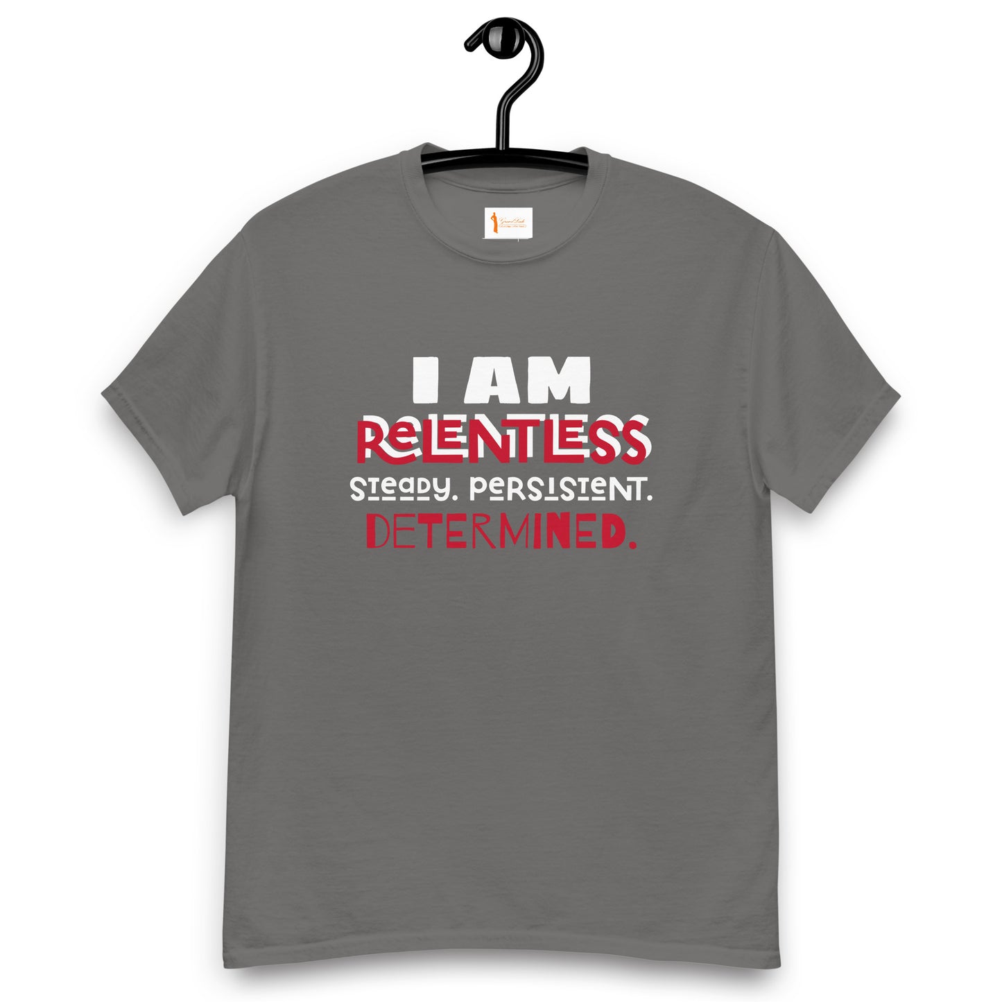 I AM Relentless Unisex T-Shirt