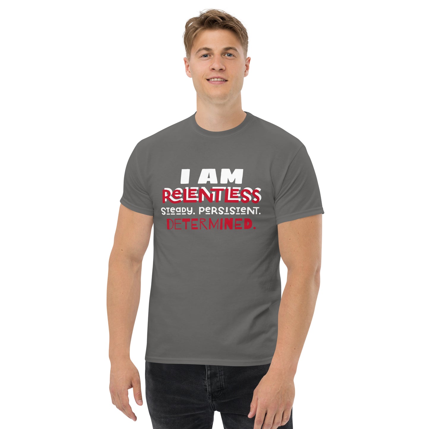 I AM Relentless Unisex T-Shirt