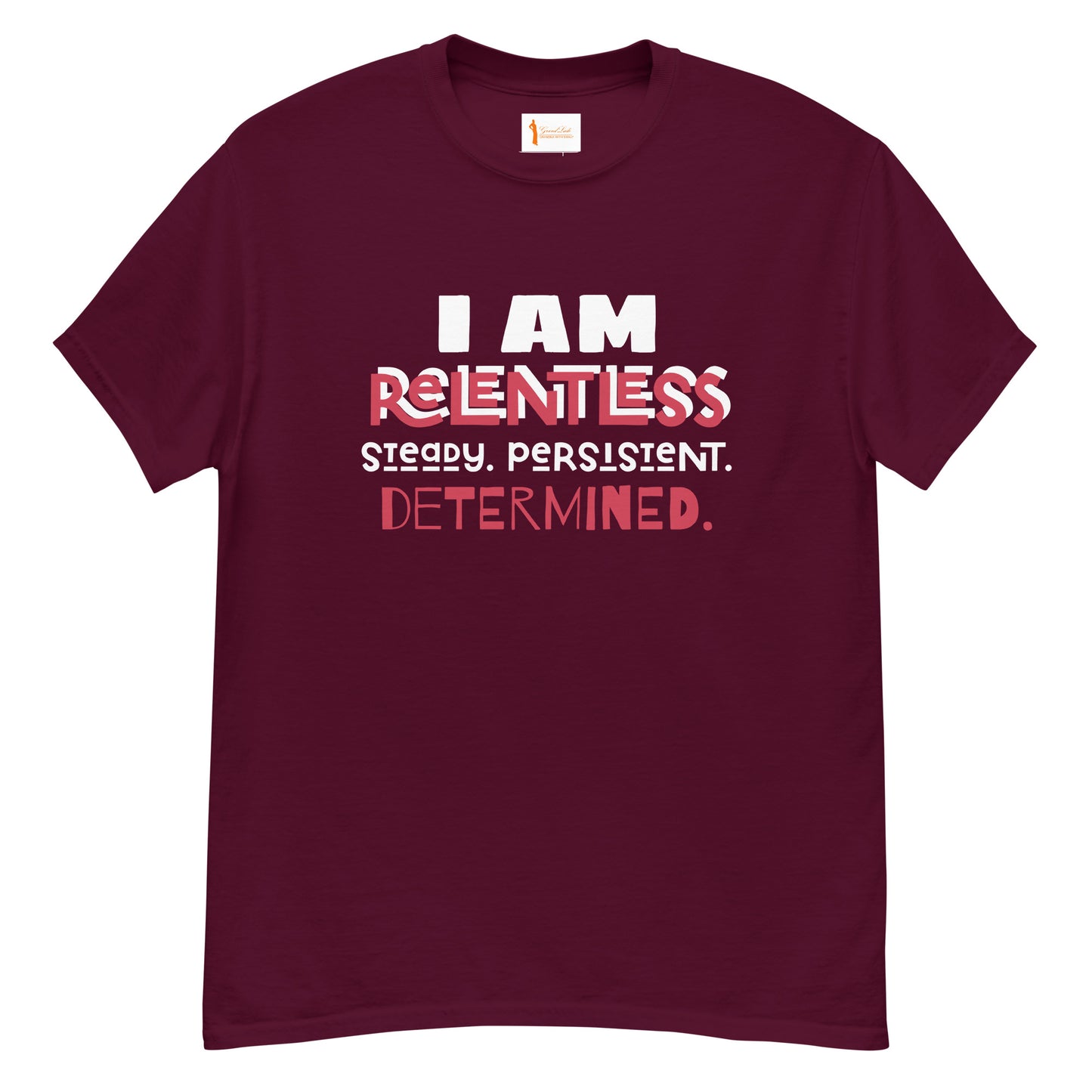 I AM Relentless Unisex T-Shirt