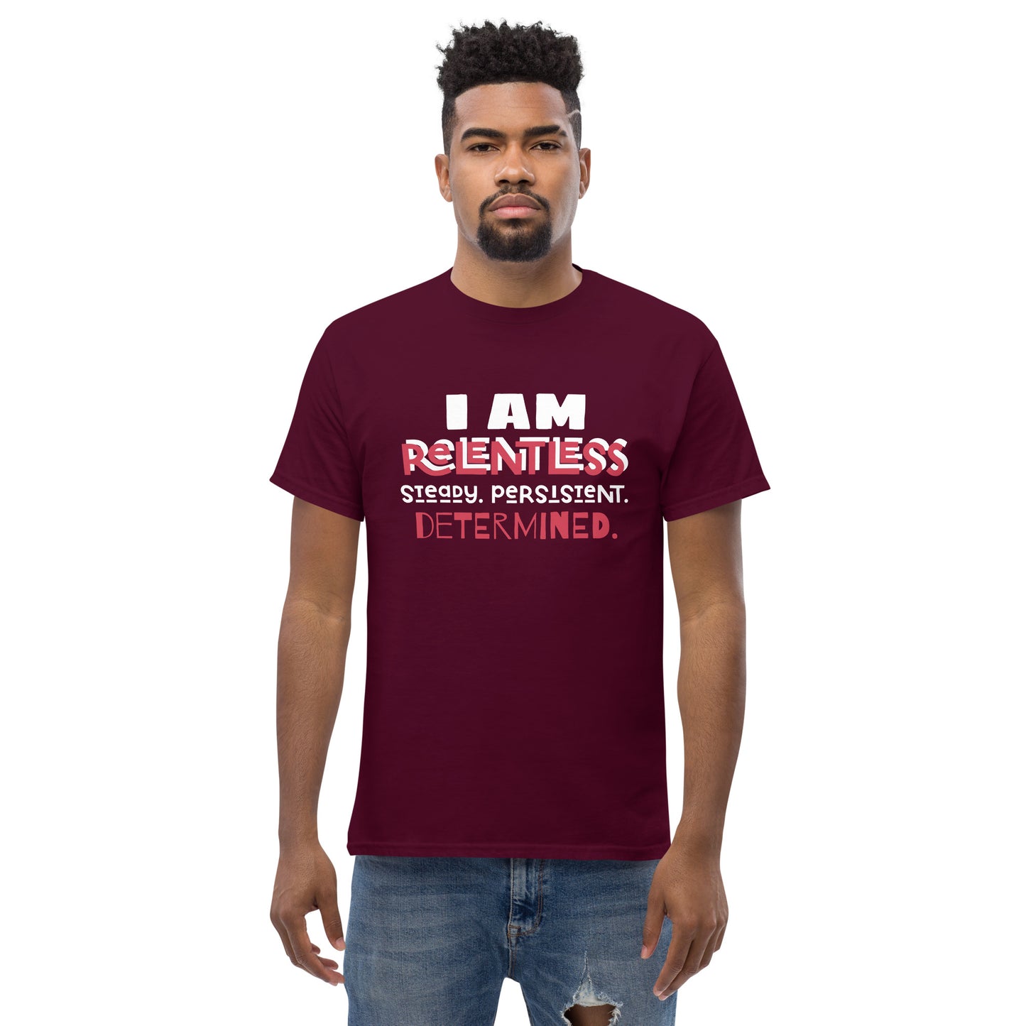 I AM Relentless Unisex T-Shirt