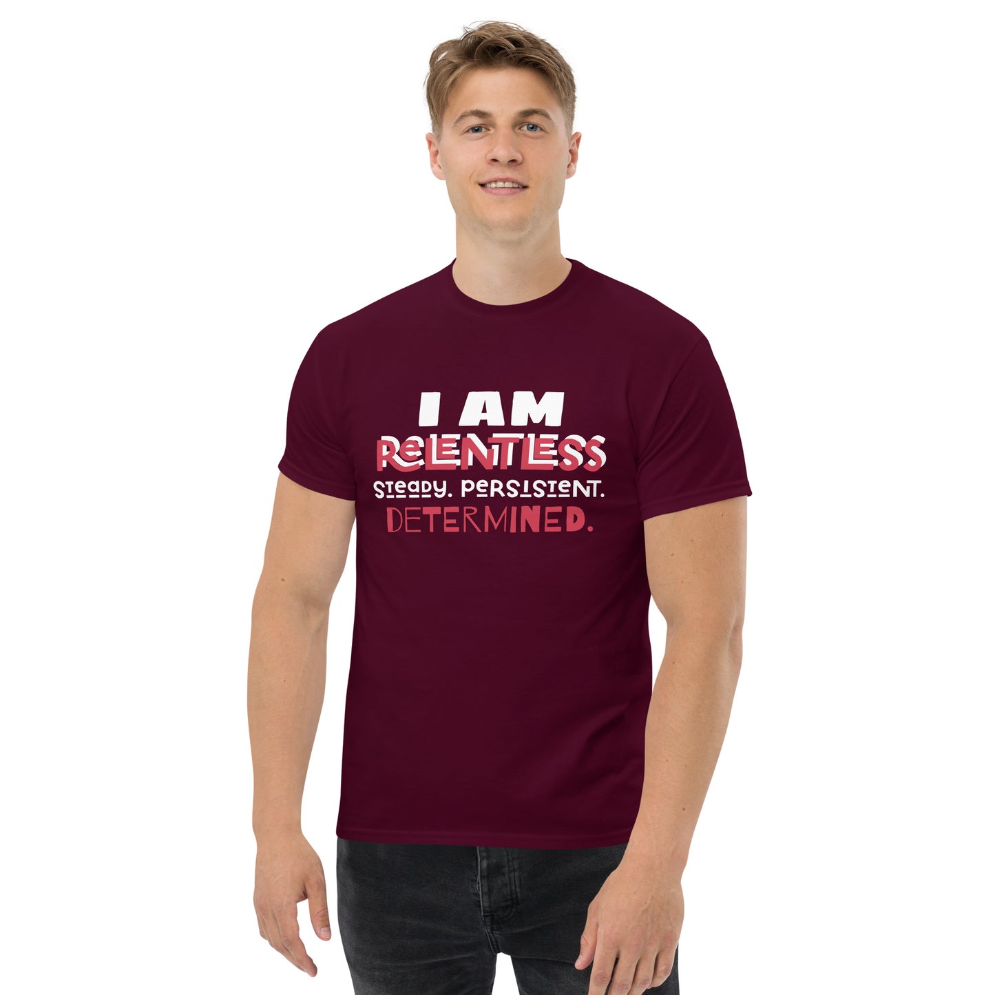 I AM Relentless Unisex T-Shirt