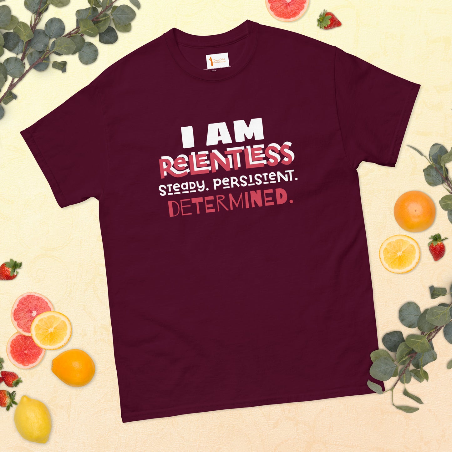 I AM Relentless Unisex T-Shirt