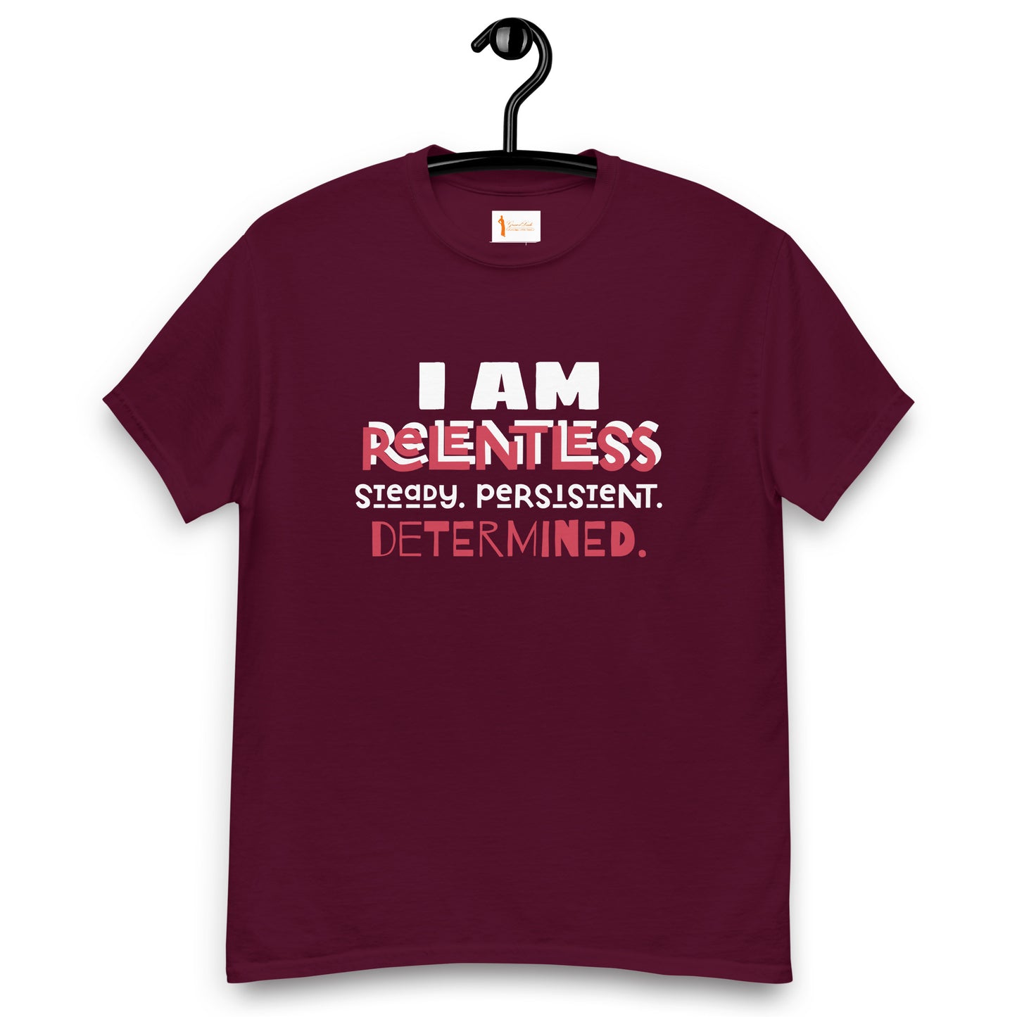 I AM Relentless Unisex T-Shirt