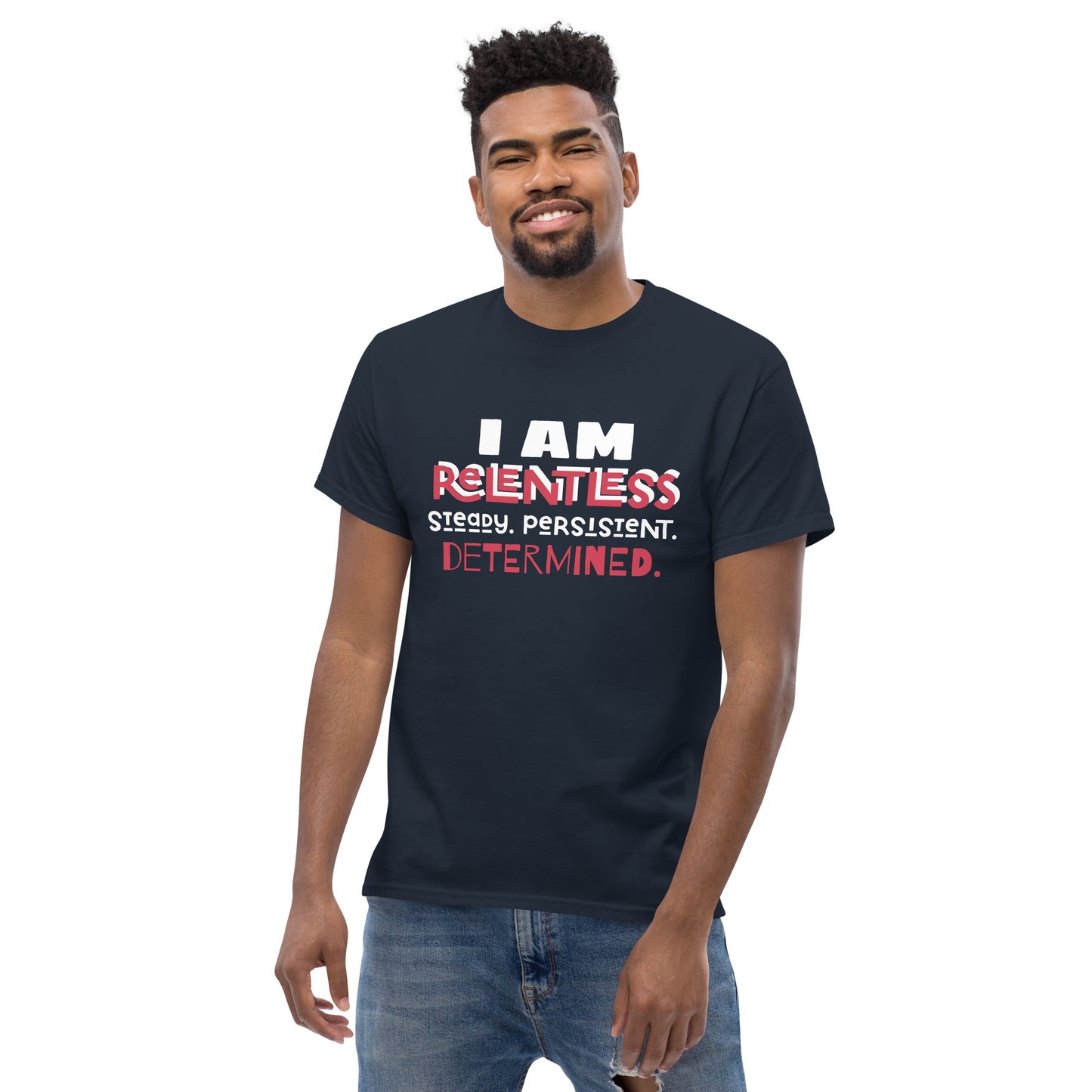 I AM Relentless Unisex T-Shirt