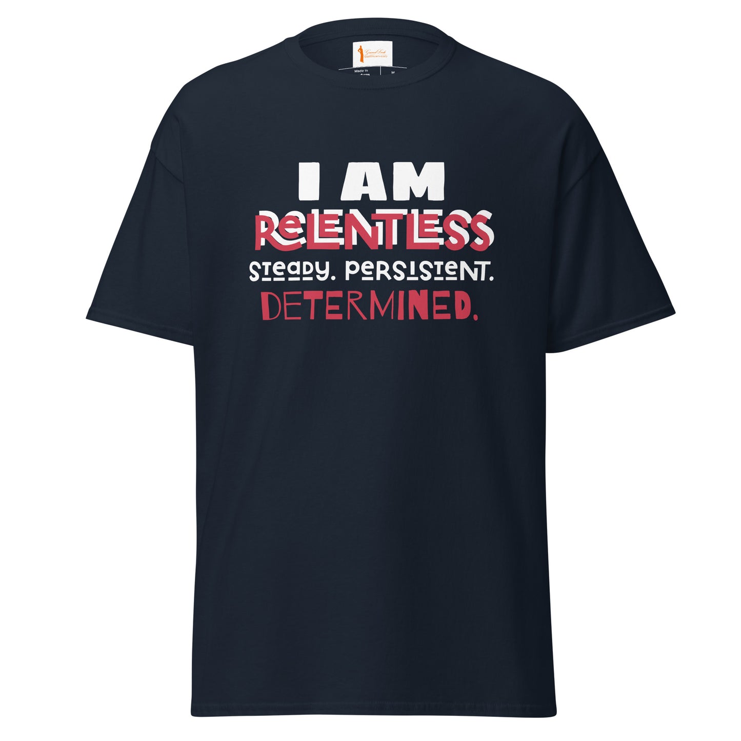 I AM Relentless Unisex T-Shirt