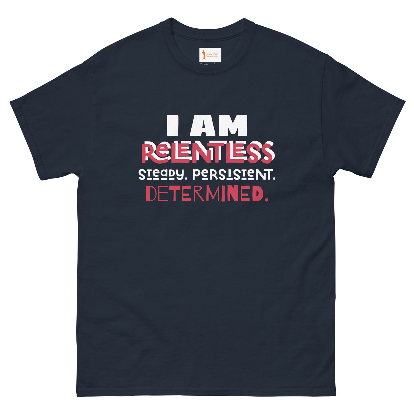 I AM Relentless Unisex T-Shirt