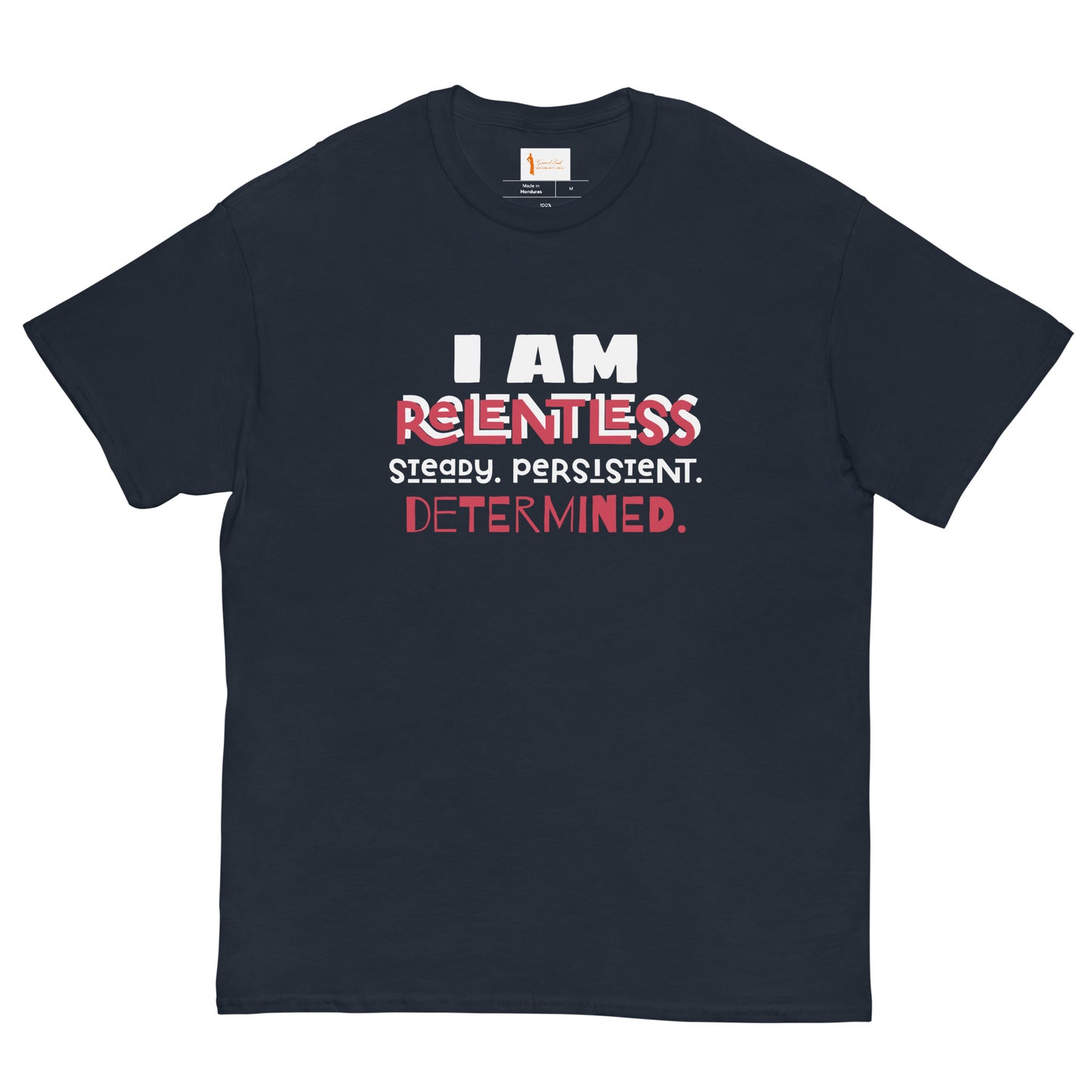 I AM Relentless Unisex T-Shirt