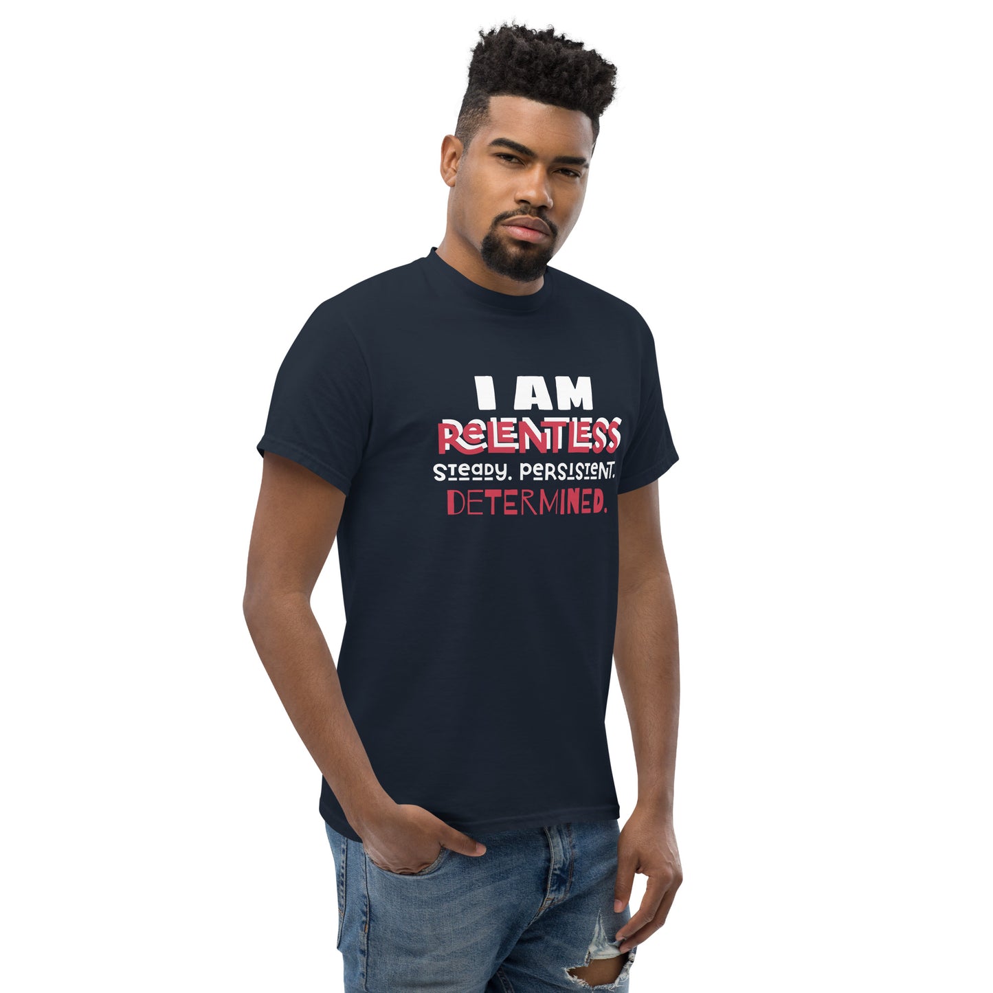 I AM Relentless Unisex T-Shirt