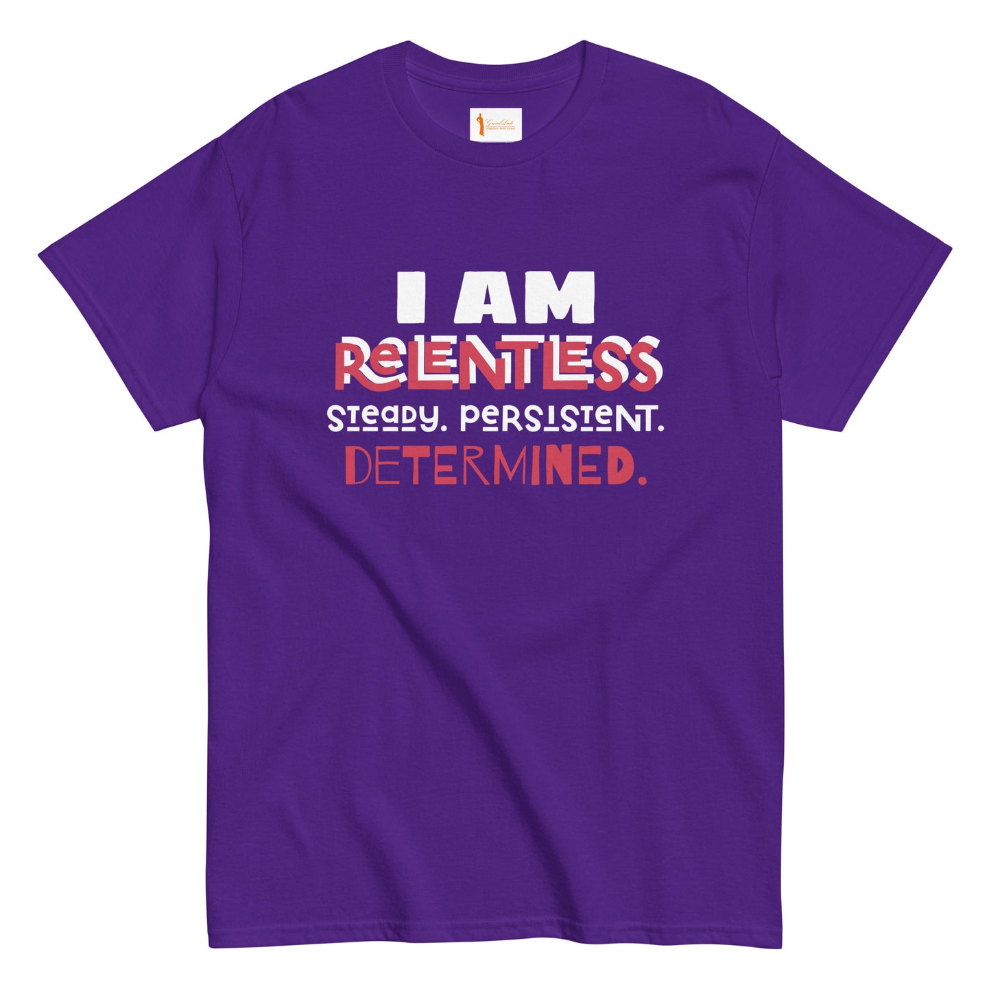 I AM Relentless Unisex T-Shirt