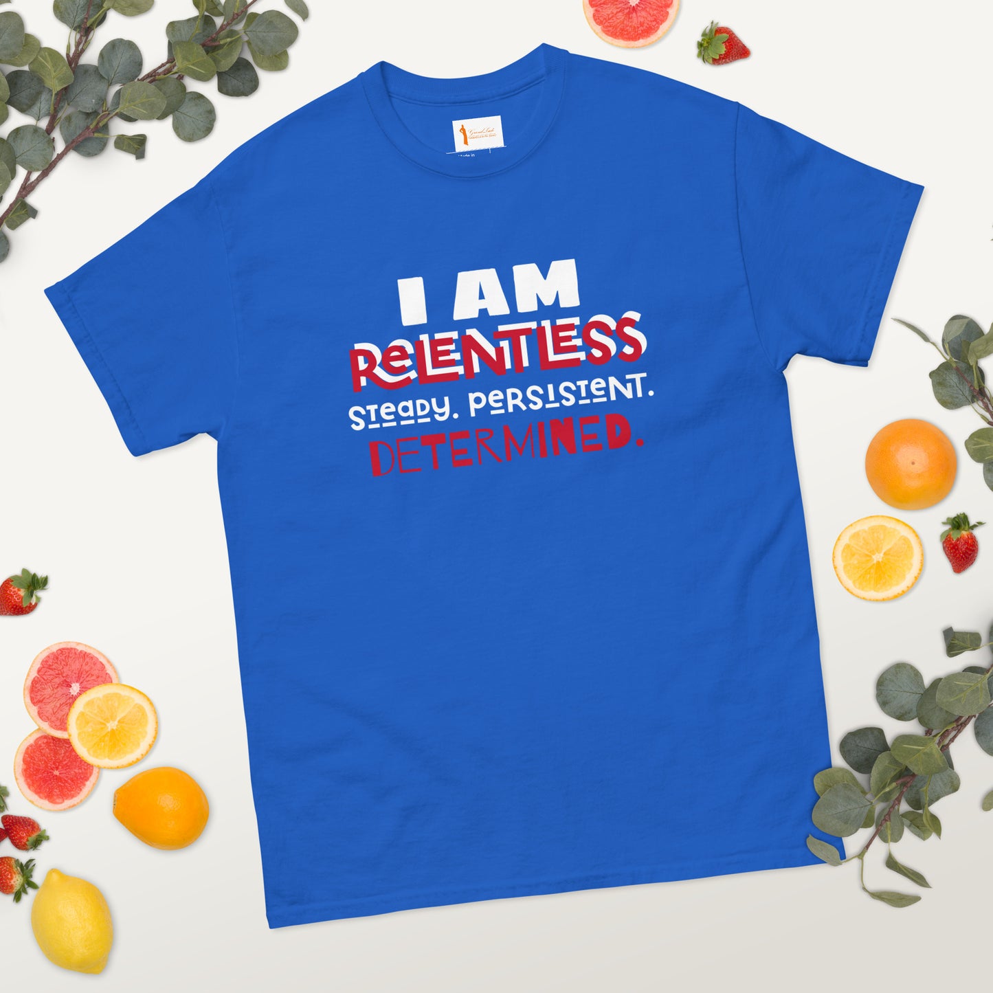 I AM Relentless Unisex T-Shirt