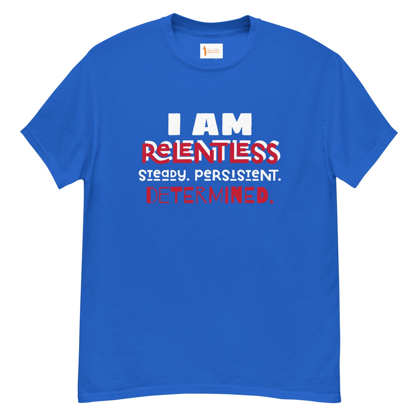 I AM Relentless Unisex T-Shirt