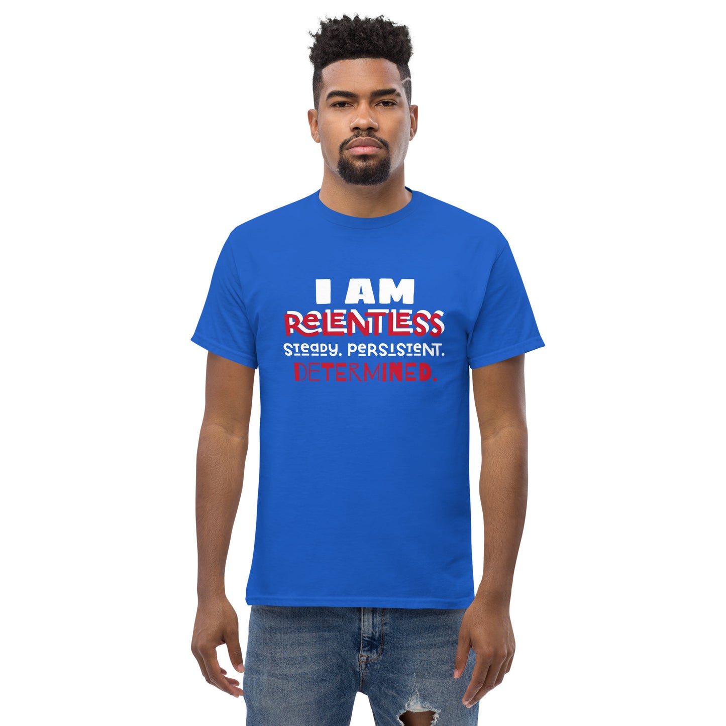 I AM Relentless Unisex T-Shirt