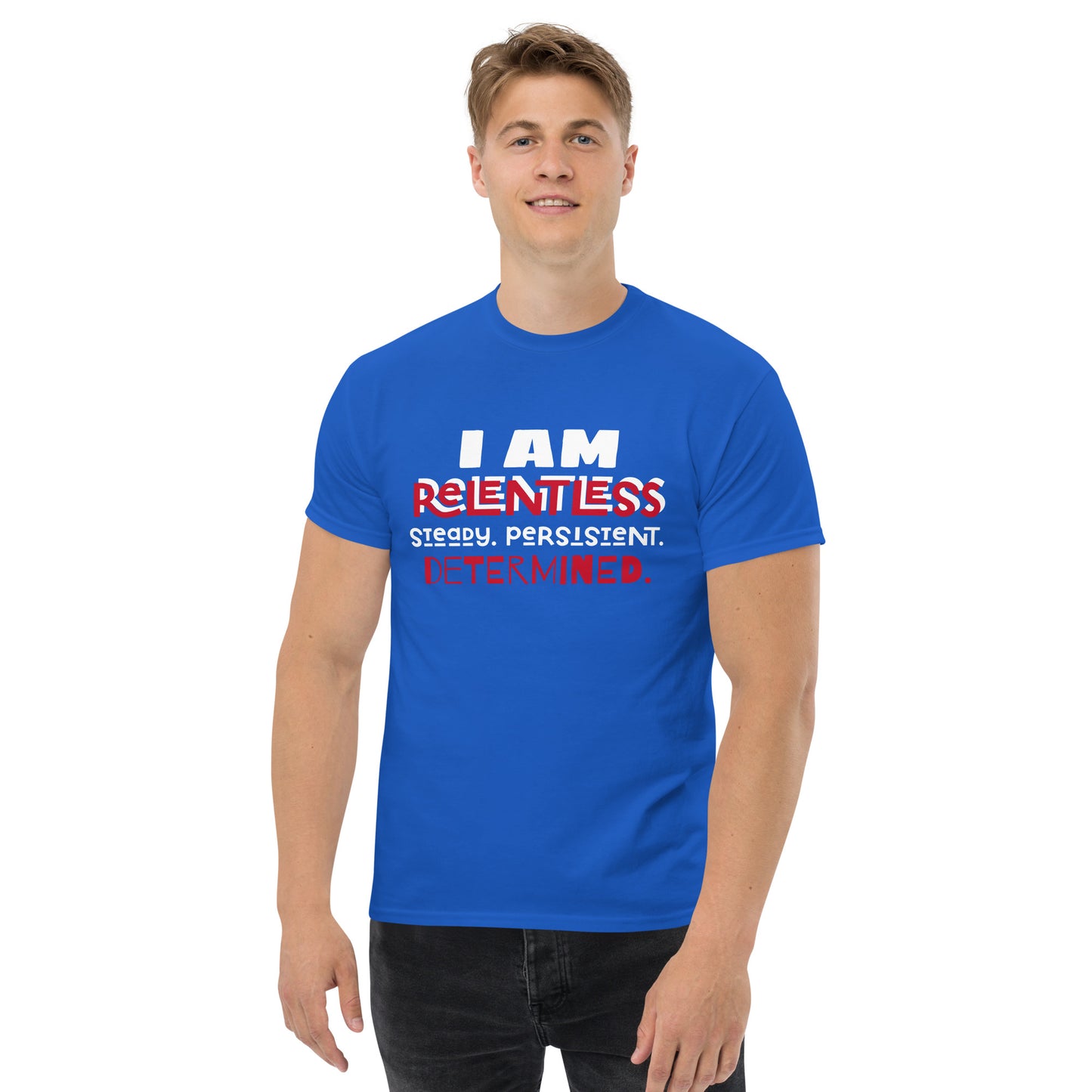 I AM Relentless Unisex T-Shirt