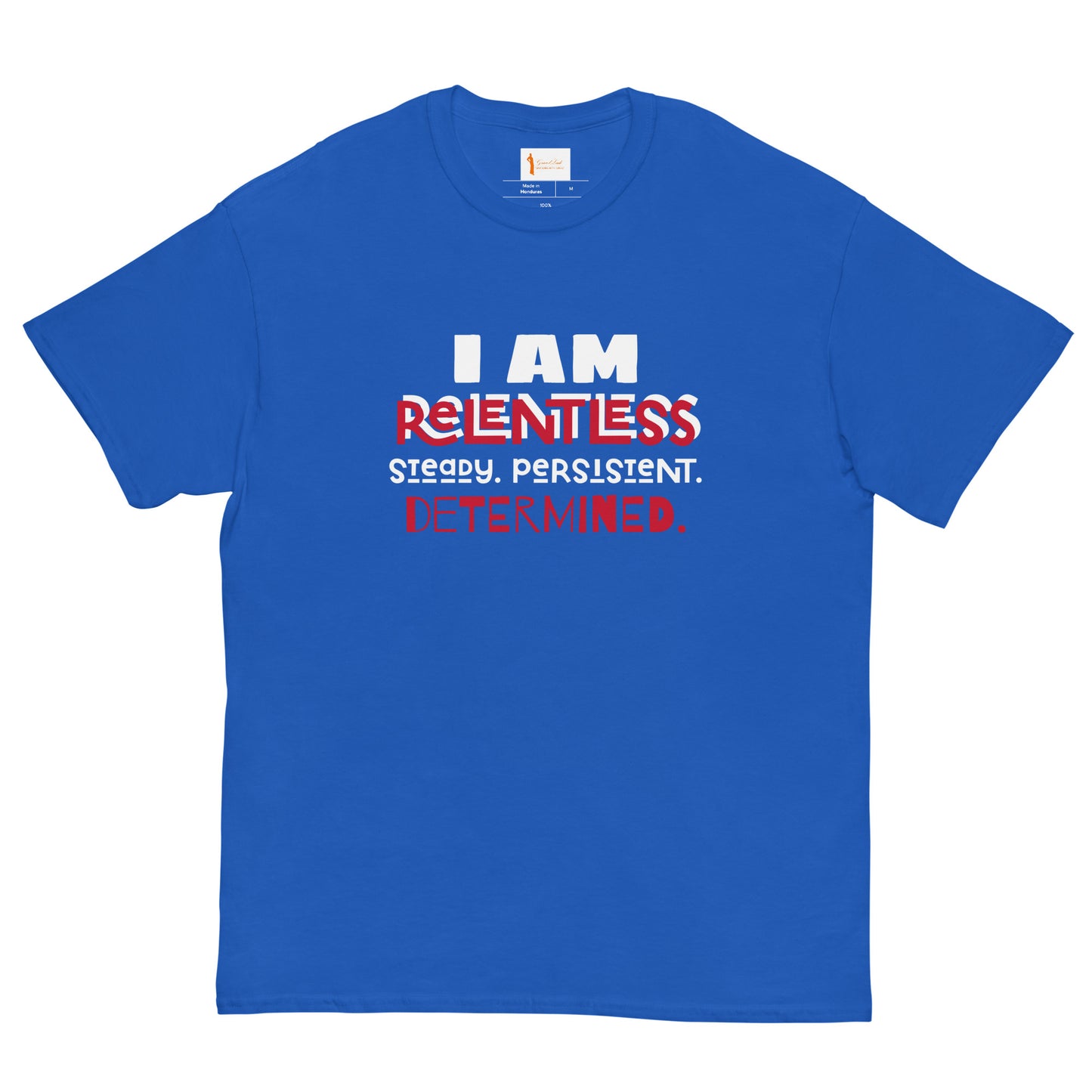 I AM Relentless Unisex T-Shirt