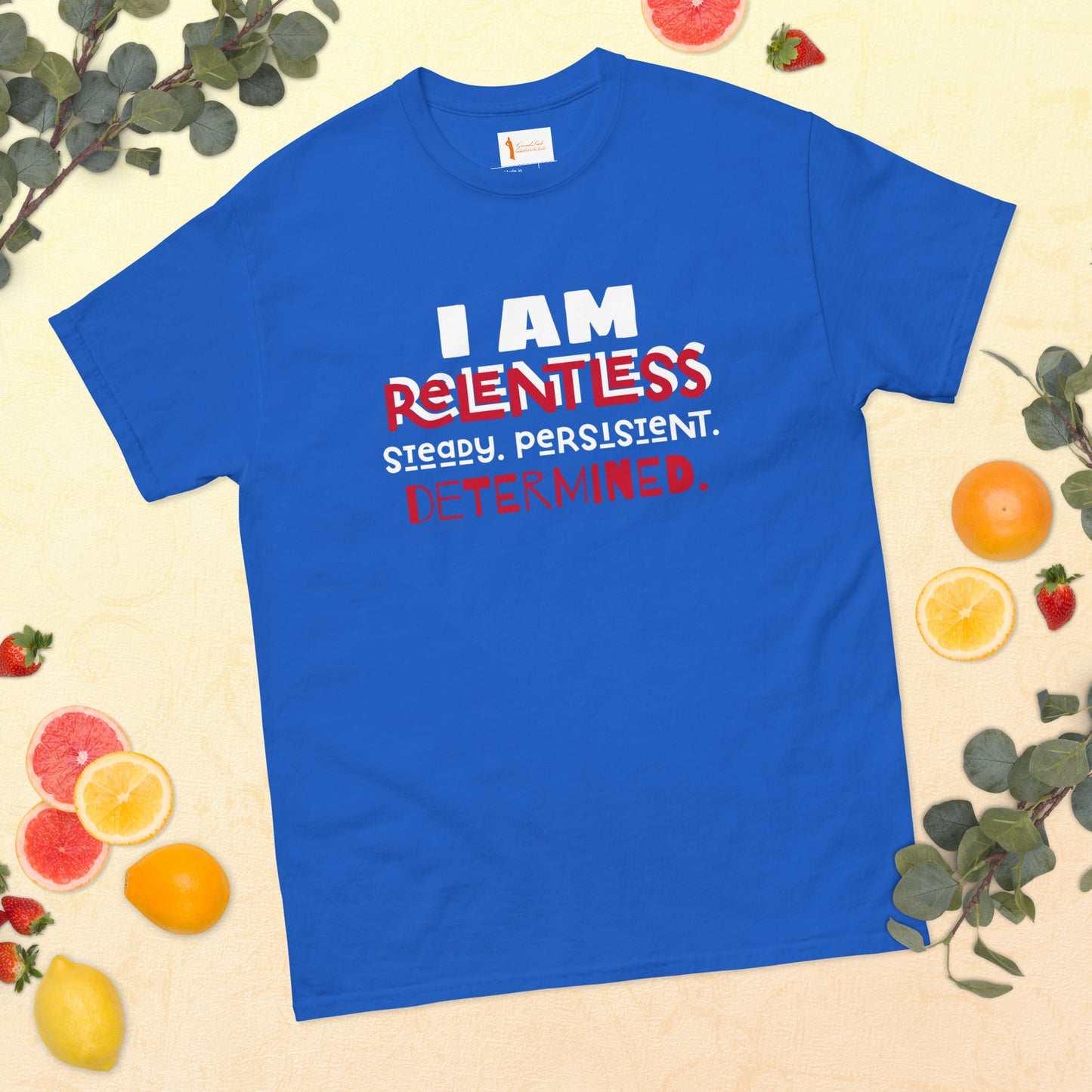 I AM Relentless Unisex T-Shirt