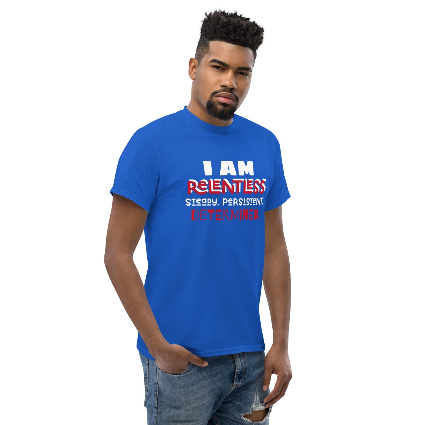 I AM Relentless Unisex T-Shirt
