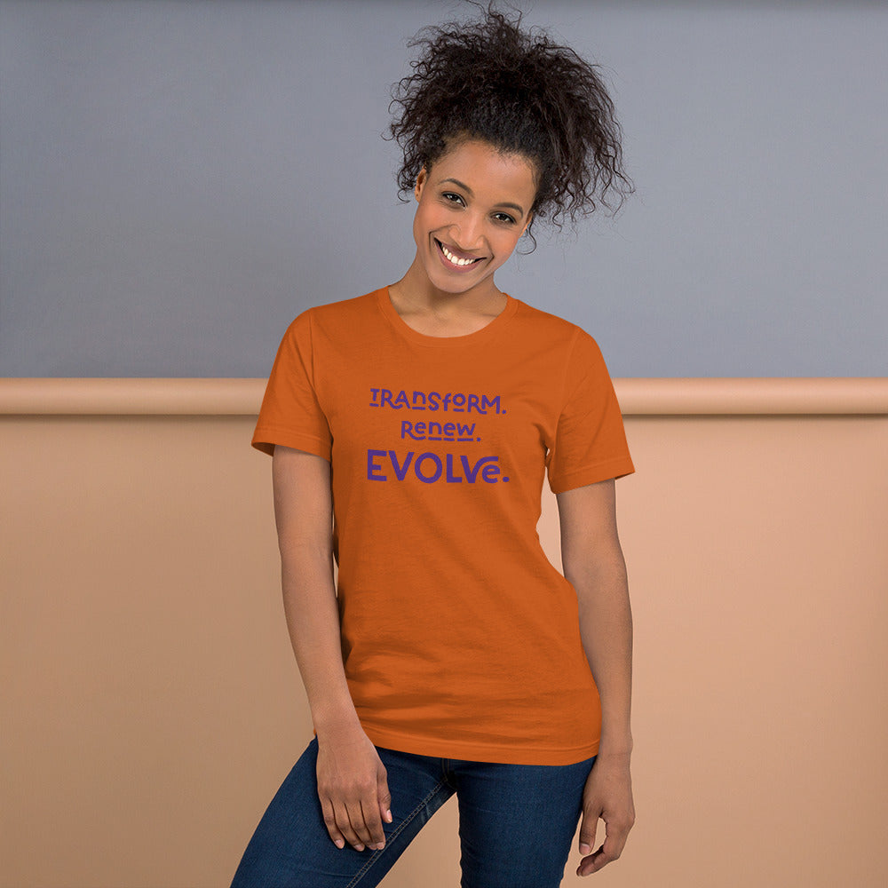 TRANSFORM. RENEW. EVOLVE. - Tee