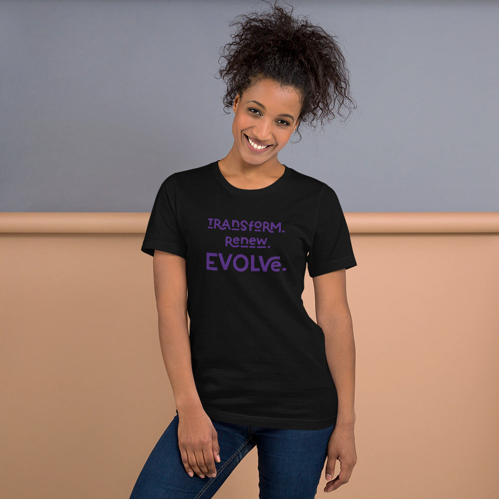 TRANSFORM. RENEW. EVOLVE. - Tee