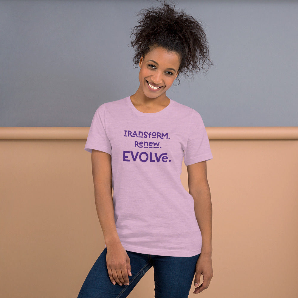 TRANSFORM. RENEW. EVOLVE. - Tee