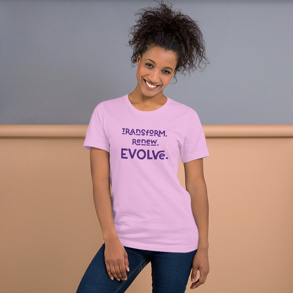 TRANSFORM. RENEW. EVOLVE. - Tee