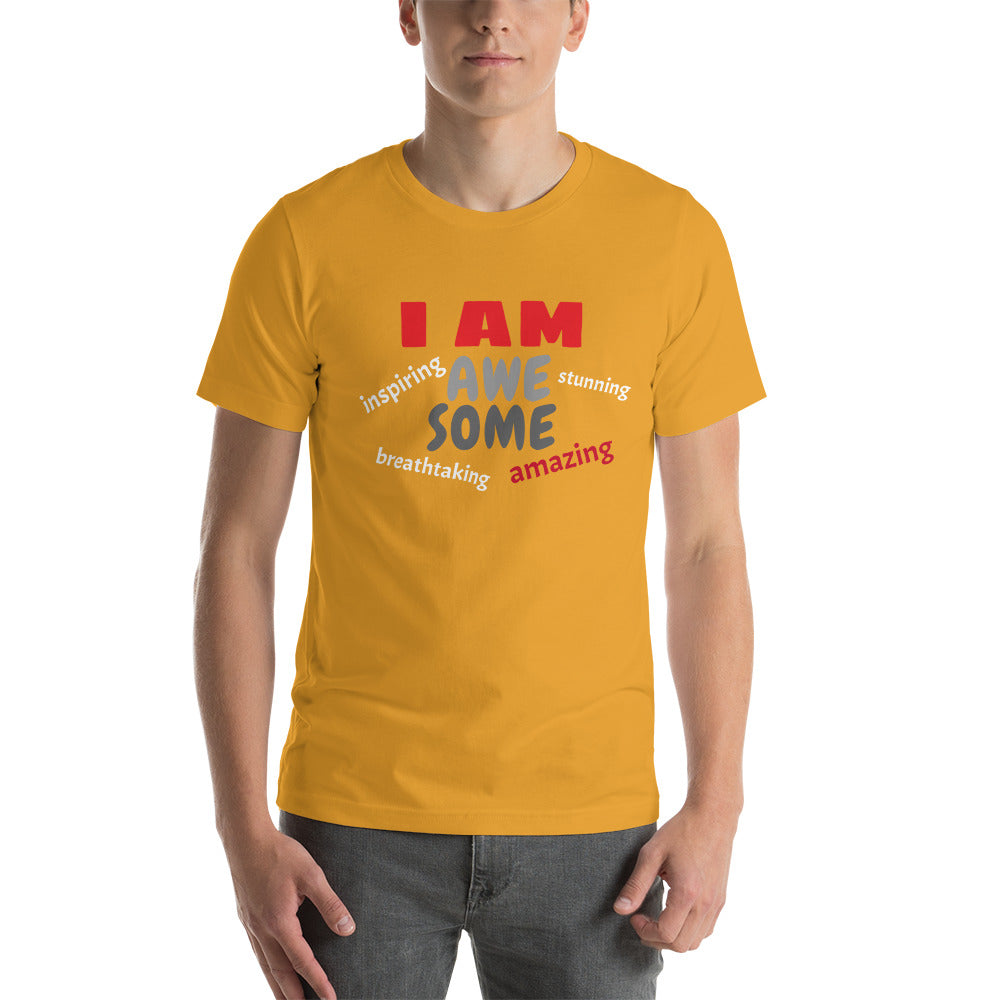 I AM AweSome Unisex T-Shirt