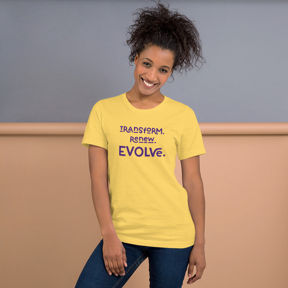 TRANSFORM. RENEW. EVOLVE. - Tee