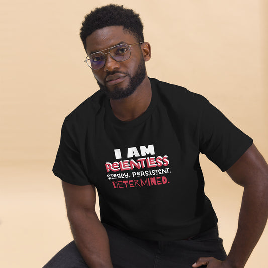I AM Relentless Unisex T-Shirt