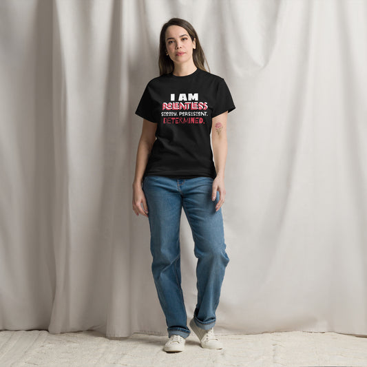 I AM Relentless Unisex T-Shirt