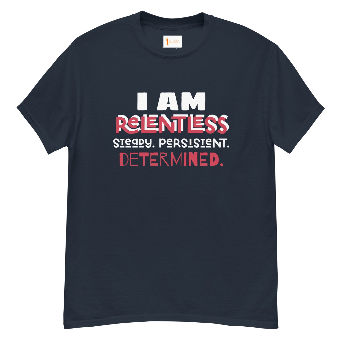 I AM Relentless Unisex T-Shirt