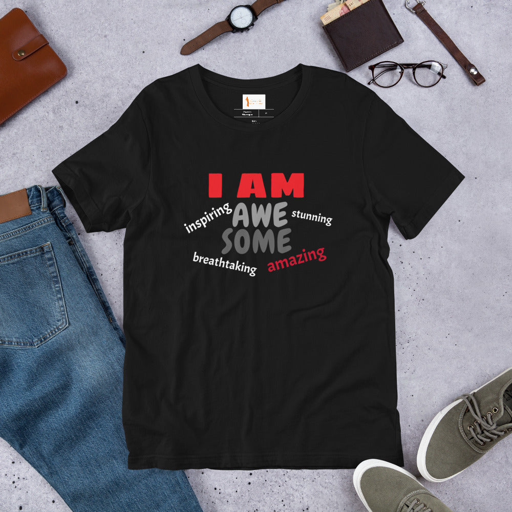 I AM AweSome Unisex T-Shirt