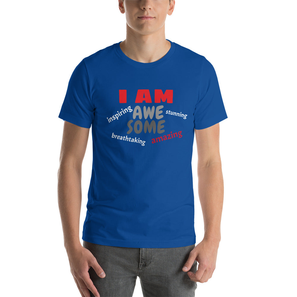 I AM AweSome Unisex T-Shirt