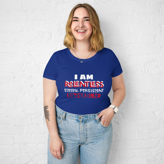 I AM ReLentLess T-Shirt
